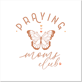 Praying Moms Club Posters and Art